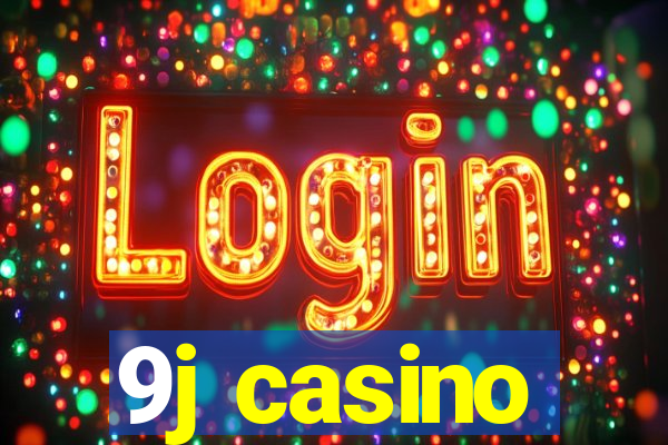 9j casino